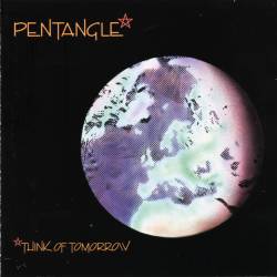 Pentangle : Think of Tomorrow